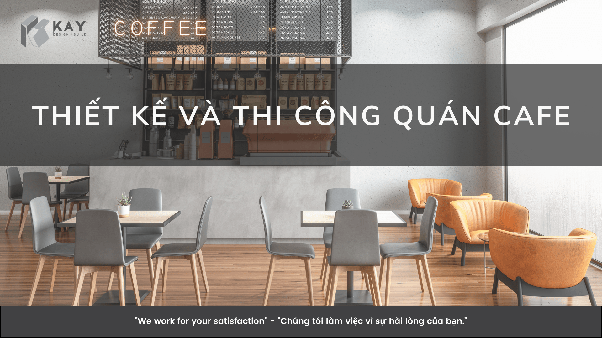 THIẾT KẾ VÀ THI CÔNG QUÁN CAFE