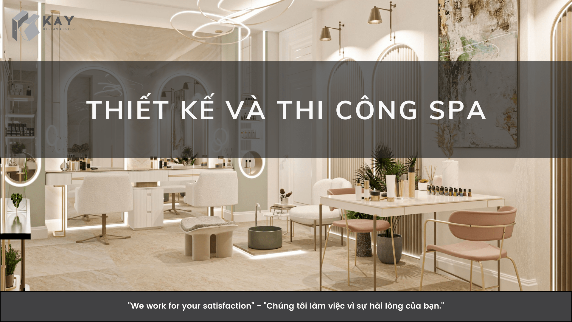 THIẾT KẾ VÀ THI CÔNG SPA