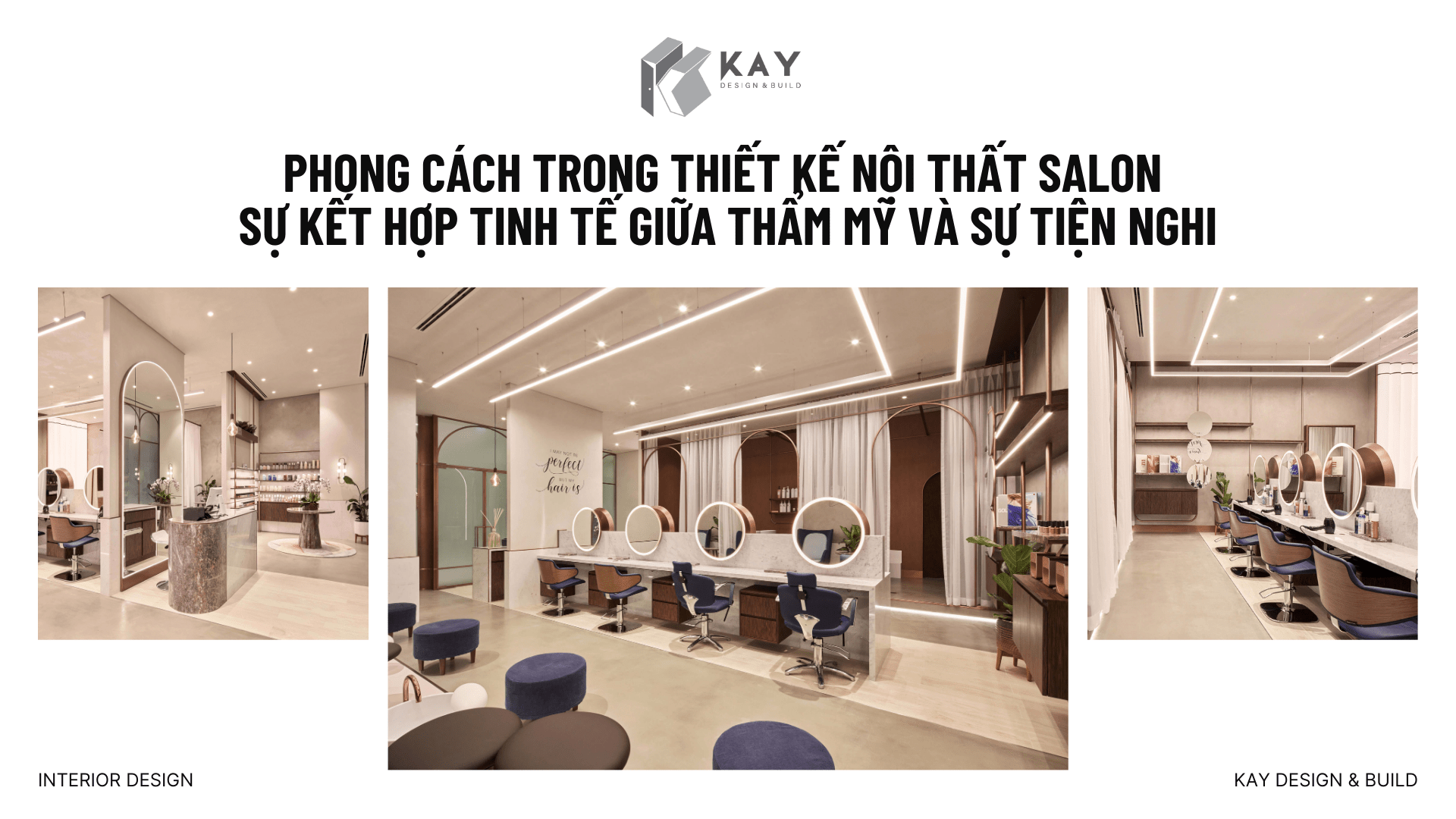 KHÁM PHÁ PHONG CÁCH TRONG THIẾT KẾ NỘI THẤT SALON SỰ KẾT HỢP TINH TẾ ...